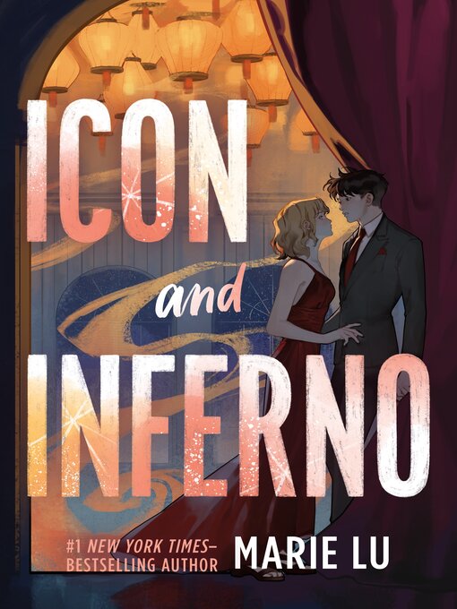 Title details for Icon and Inferno by Marie Lu - Available